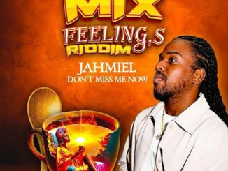 Jahmiel - Don Miss Me Now